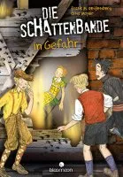 Die_Schattenbande_in_Gefahr