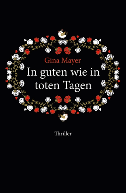 In guten wie in toten Tagen